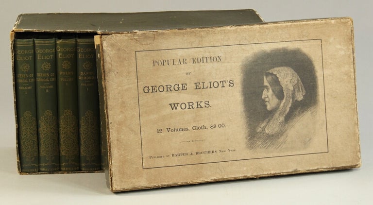 Item #51156 Popular edition of George Eliot's works. 12 volumes, cloth, $9 [box title]. The works of George Eliot. Illustrated cabinet edition. George Eliot.