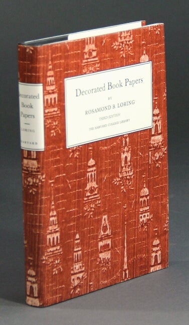 Item #51291 Decorated book papers being an account of their designs and fashions. Rosamond B. Loring.