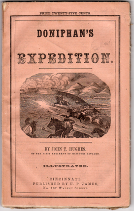 Item #51423 Doniphan's expedition; containing an account of the conquest of New Mexico; General...
