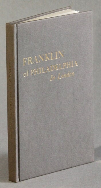 Item #51556 Franklin of Philadelphia in London. Charles Morris.