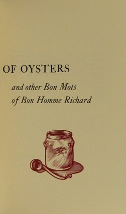 A quart of oysters: and other bon mots of Bon Homme Richard