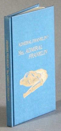 Item #51561 Admiral Franklin? Yes, Admiral Franklin. Charles Morris