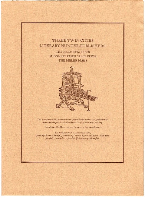 Item #51599 Three Twin Cities Literary Printer-Publishers: The Hermetic Press, Midnight Paper Sales Press, The Bieler Press