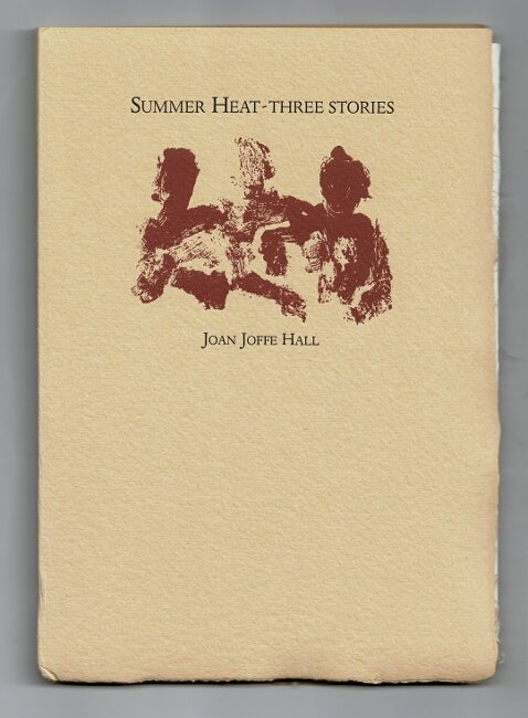 Item #51671 Summer heat. Three stories. Joan Joffe Hall.