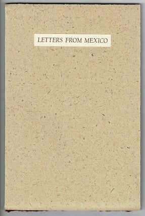Item #51672 Letters from Mexico. David Romtvedt