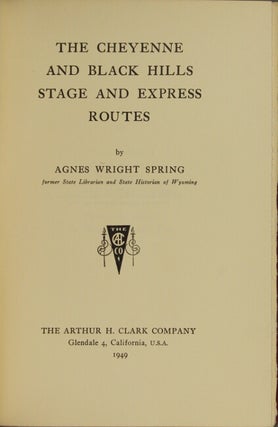 The Cheyenne and Black Hills stage and express routes