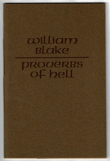 Item #51881 Proverbs of Hell. William Blake.