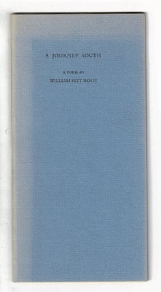 Item #51967 A journey south. William Pitt Root