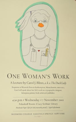 Item #52003 One woman's work. A lecture by Carol J. Blinn, a.k.a. The Duck Lady ... about her...