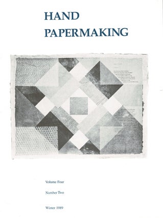 Item #52130 Hand papermaking. Vol. 4, no. 2, Winter 1989. Michael Durgin