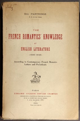 The French Romantics' knowledge of English literature (1820-1848) according to contemporary French memoirs, letters and periodicals
