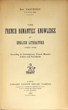 The French Romantics' knowledge of English literature (1820-1848) according to contemporary French memoirs, letters and periodicals