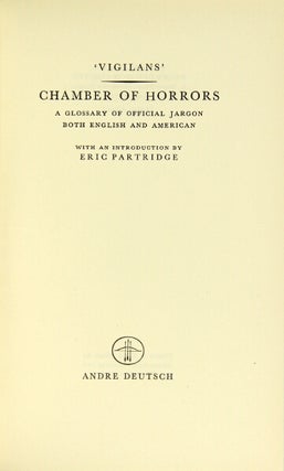 Chamber of horrors: a glossary of official jargon both English and American