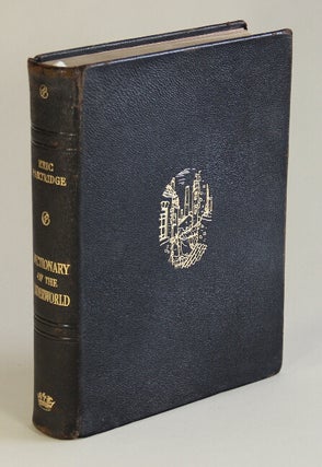 Item #52349 A dictionary of the underworld, British and American. Being the vocabularies of...