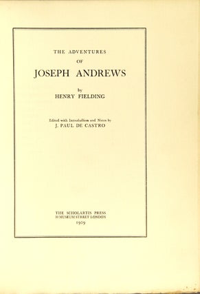 The adventures of Joseph Andrews. Edited with introduction and notes by J. Paul de Castro