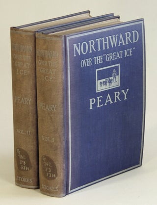 Item #52461 Northward over the "Great Ice." A narrative of life and work along the shores and...