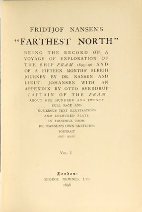 Farthest North being a record of a voyage of exploration of the ship Fram ... and of a fifteenth month's sleigh journey