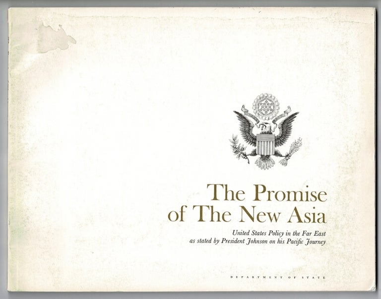 Item #52483 The promise of the new Asia. United States policy in the far east as stated by President Johnson on his pacific journey