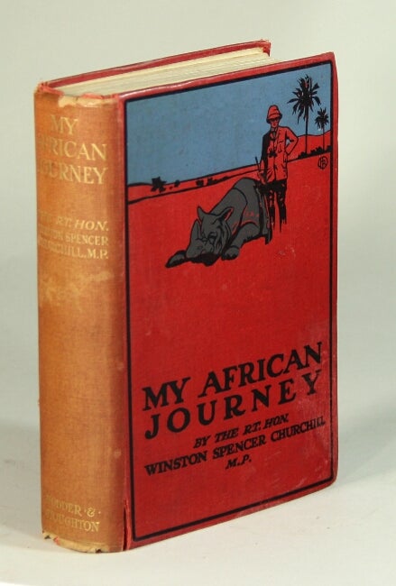 Item #52522 My African journey. Winston Spencer Churchill.