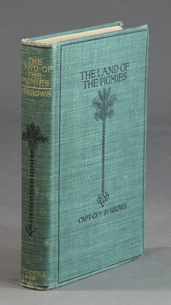 Item #52544 The land of the pigmies ... with an introduction by H. M. Stanley. Guy Burrows, Capt