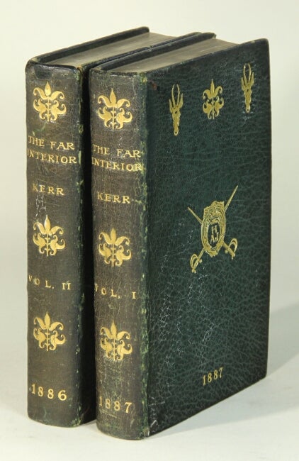 Item #52601 The far interior: a narrative of travel and adventure from the Cape of Good Hope across the Zambesi to the lake regions of Central Africa. Walter Montagu Kerr.