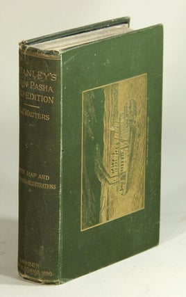Item #52618 Stanley's Emin Pasha expedition. A. J. Wauters