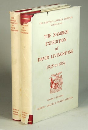 Item #52647 The Zambezi Expedition Of David Livingstone 1858-1863. J. P. R. Wallis