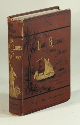 Item #52660 The lake regions of central Africa. A record of modern discovery. John Geddie