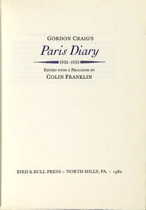 Gordon Craig's Paris diary 1932-1933. Edited with a prologue by Colin Franklin