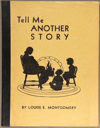 Item #52852 Tell me another story ... Illustrated by Gerald Graves. Louise E. Montgomery