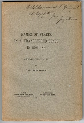 Item #52913 Names of places in a transferred sense in English. A sematological study. Carl Efvergren