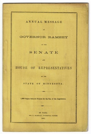 Item #52931 Annual message of Governor Ramsey to the Senate and House of Representatives of the...