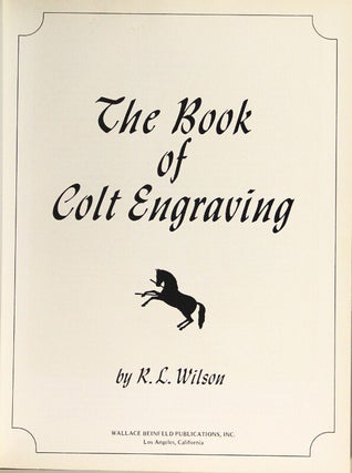 The book of Colt engraving