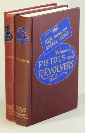 Item #52959 Pistols & revolvers. [Together with:] Rifles. The N.R.A. book of small arms. Walter...