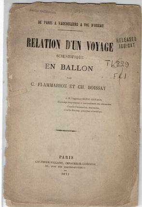 Item #52970 De Paris à Vaucouleurs à vol d'oiseau. Relation d'un voyage scientifique en ballon....