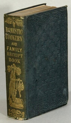 Item #52994 Modern domestic cookery and useful receipt book. Adapted for families ... Enlarged...