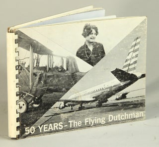 Item #53007 50 years - the Flying Dutchman. Frederik O. Kielman