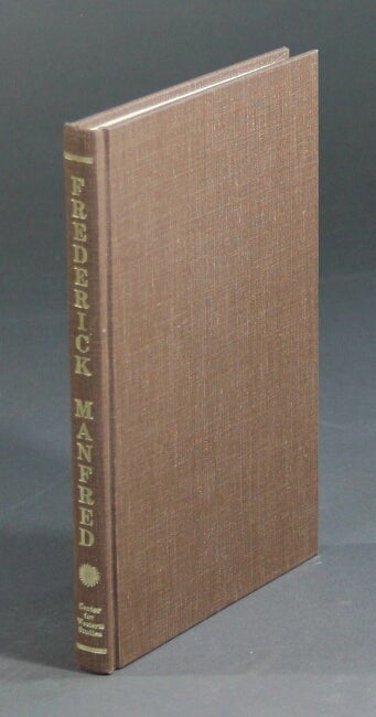 Item #53235 Frederick Manfred: bibliography and publishing history. Rodney J. Mulder, John H. Tillerman.