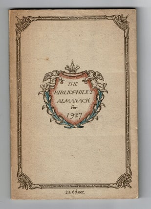 Item #53355 The Bibliophile's Almanack for 1927. Oliver Simon, Harold Child