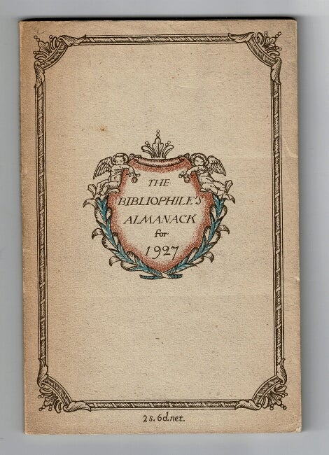 Item #53355 The Bibliophile's Almanack for 1927. Oliver Simon, Harold Child.