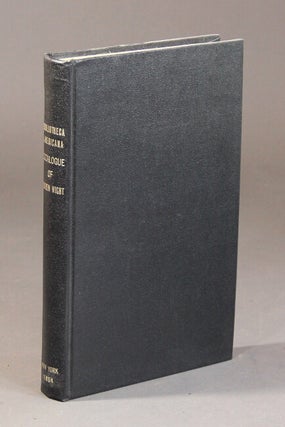 Item #53433 A catalogue of the entire library of Andrew Wight, of Philadelphia. Joseph Sabin