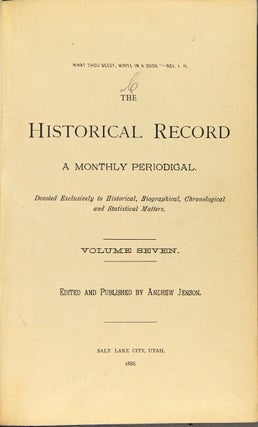 The Historical Record, a monthly periodical, devoted exclusively to historical, biographical, chronological and statistical matters. vols. v-ix