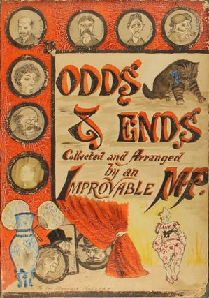Odds & Ends collected and arranged by an improvable M. P.