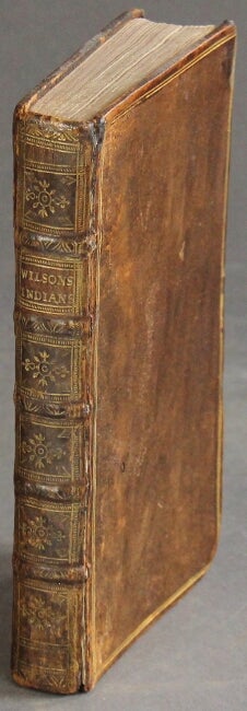 Item #53482 The knowledge and practice of Christianity made easy to the meanest capacities: or, an essay towards an Instruction for the Indians ... The second edition, with additions. Thomas Wilson, Bishop of Sodor and Man.