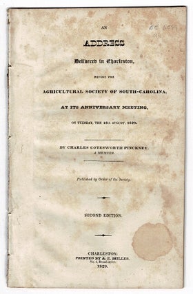 Item #53597 An address delivered in Charleston, before the Agricultural Society of...