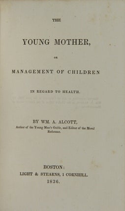 The young mother, or management of children in regard to health