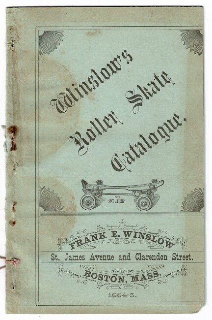 Item #53747 Winslow's roller skate catalogue [cover title]. Frank E. Winslow.