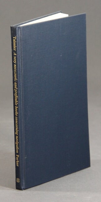 Item #53817 A very necessarie and profitable booke concerning navigation. Joannes Taisnier.