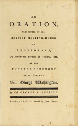 Item #53879 An oration pronounced at the Baptist Meeting House in Providence, on Tuesday the...