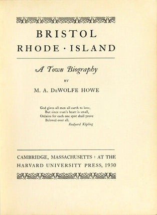 Item #53886 Bristol Rhode Island a town biography. M. A. De Wolf Howe